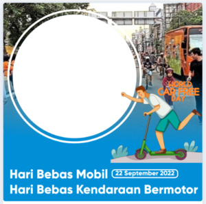 Twibbon Hari Bebas Kendaraan Bermotor 2022